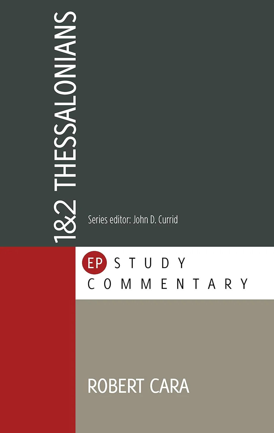 1 & 2 Thessalonians (EP Study Commentary)