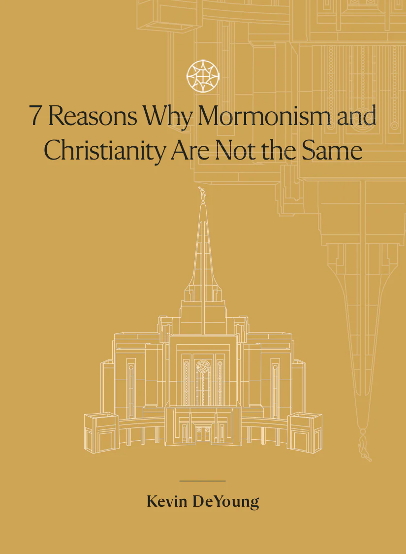 7 Reasons Why Mormonism and Christianity Are Not the Same