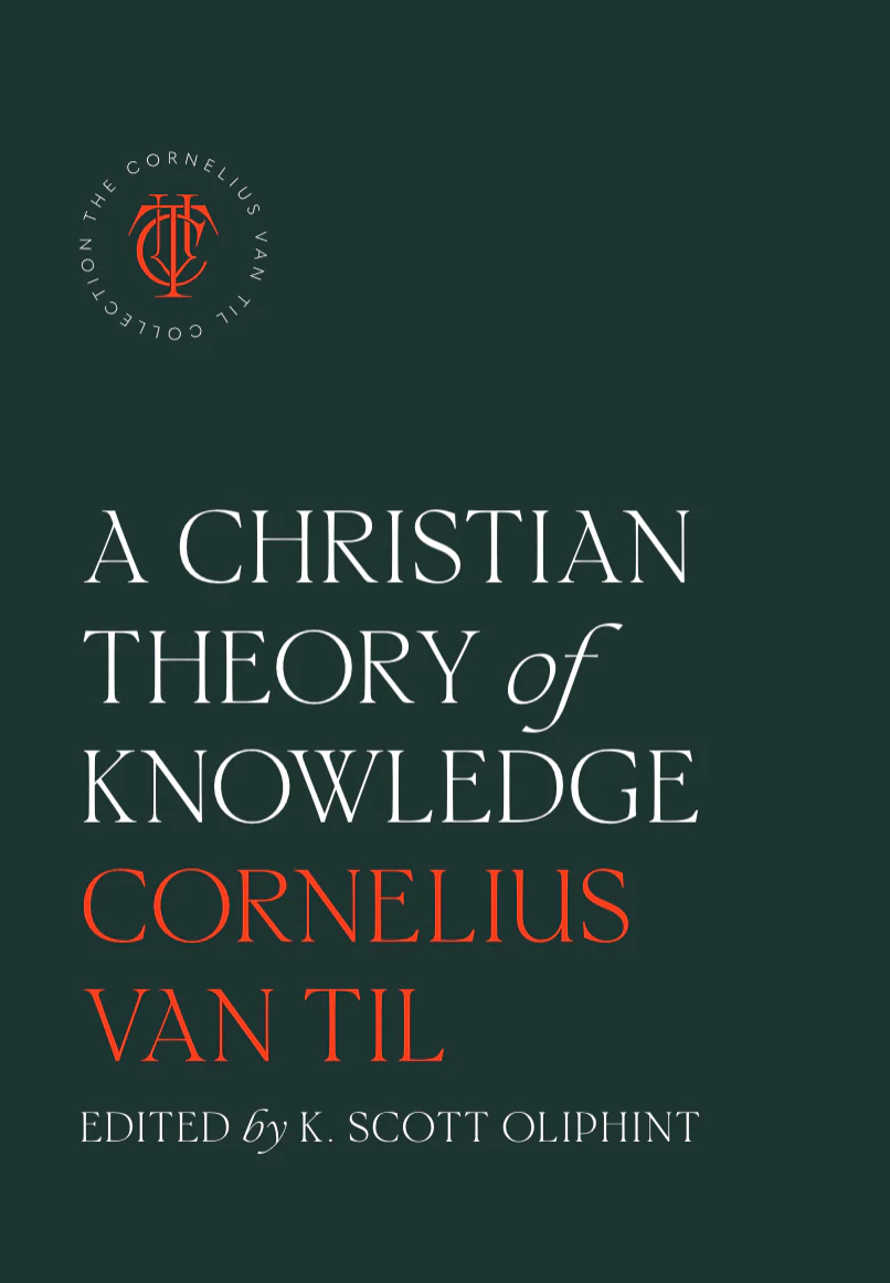 A Christian Theory of Knowledge