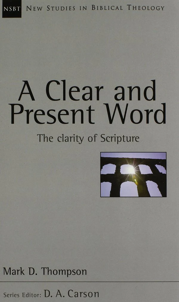 A Clear and Present Word: The Clarity of Scripture, Vol. 21 (New Studies in Biblical Theology) - Image 2