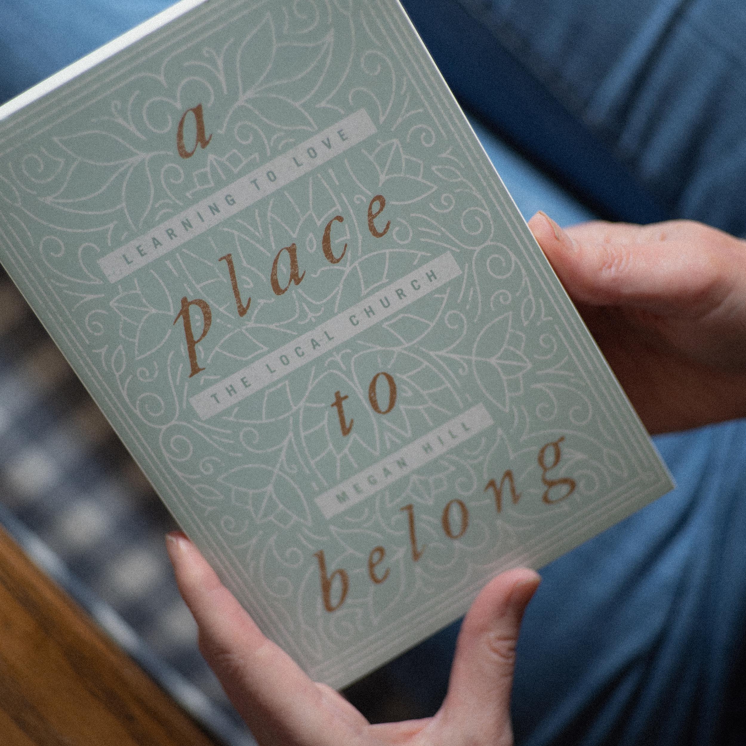 A Place to Belong: Learning to Love the Local Church - Image 4