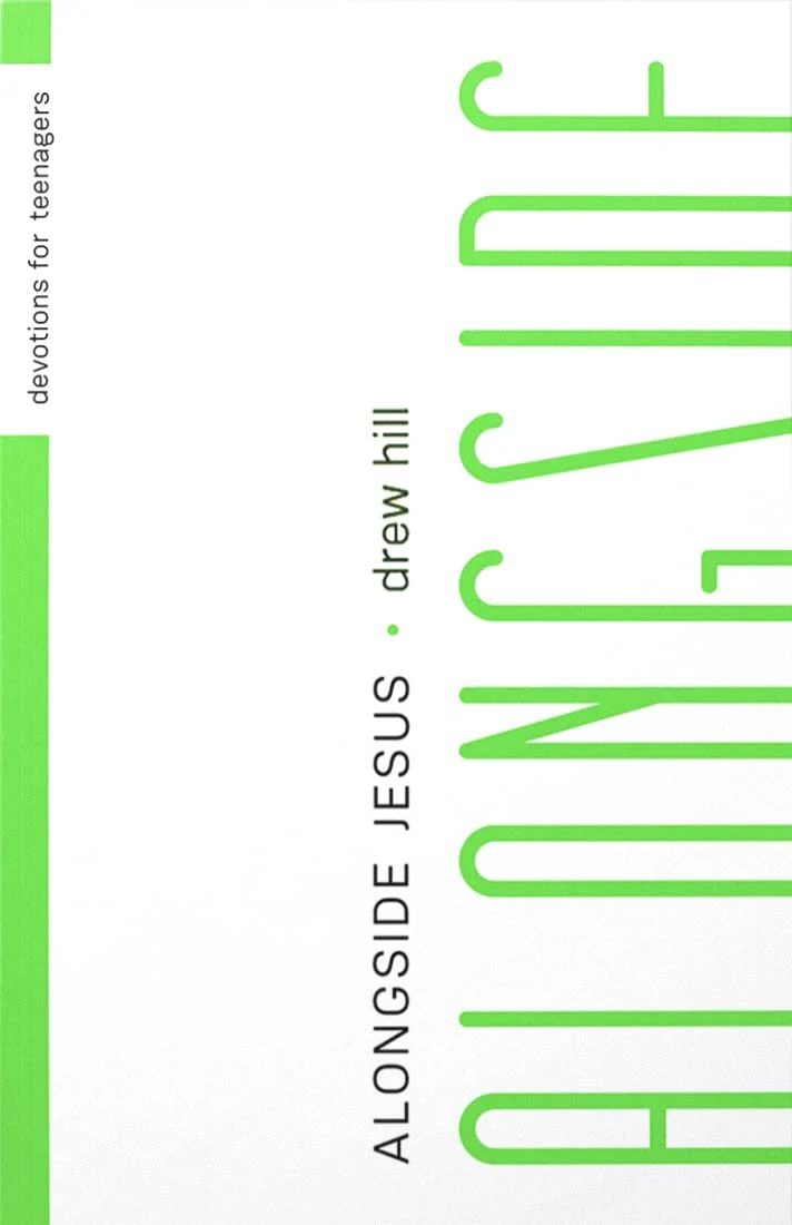 Alongside Jesus: Devotions for Teenagers