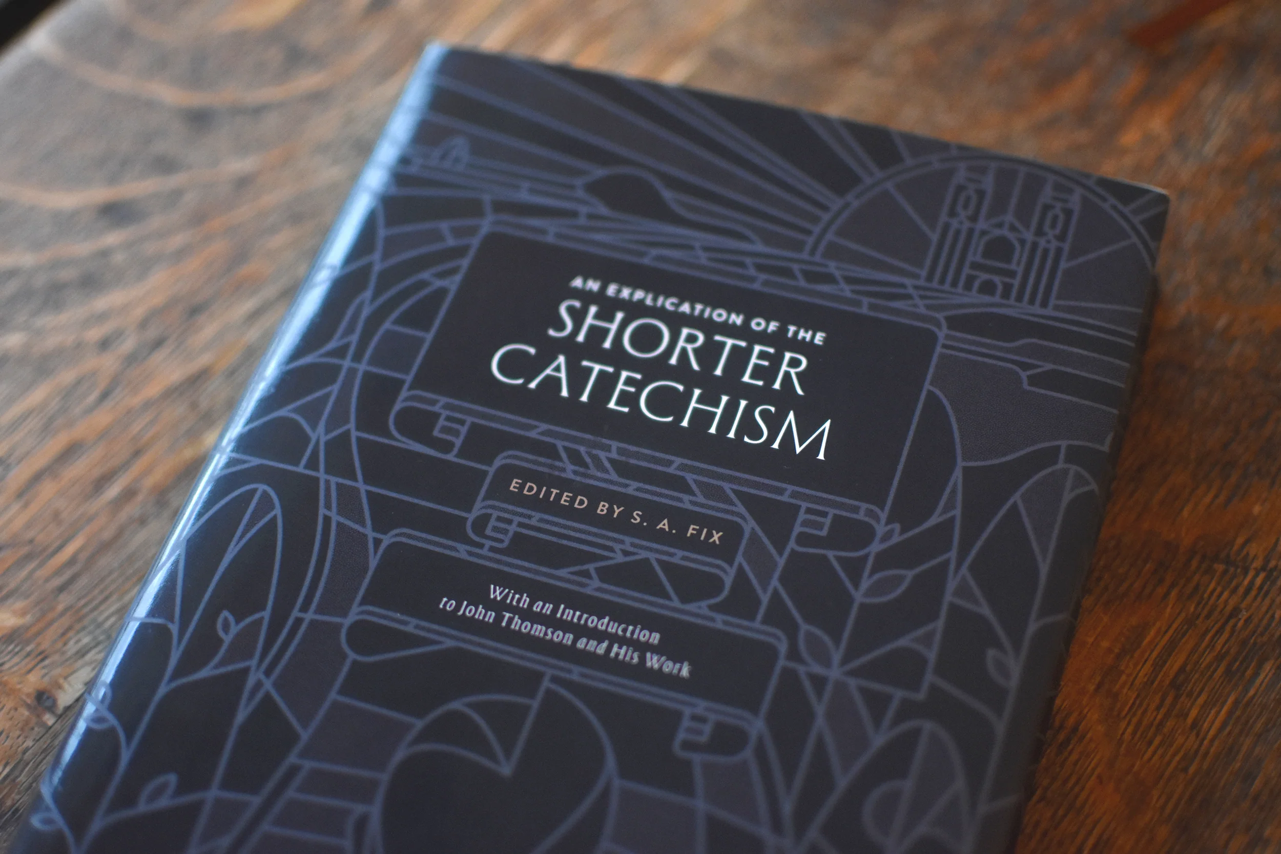 An Explication of the Shorter Catechism - Image 2