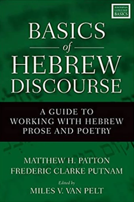 Basics of Hebrew Discourse: A Guide to Working with Hebrew Prose and Poetry