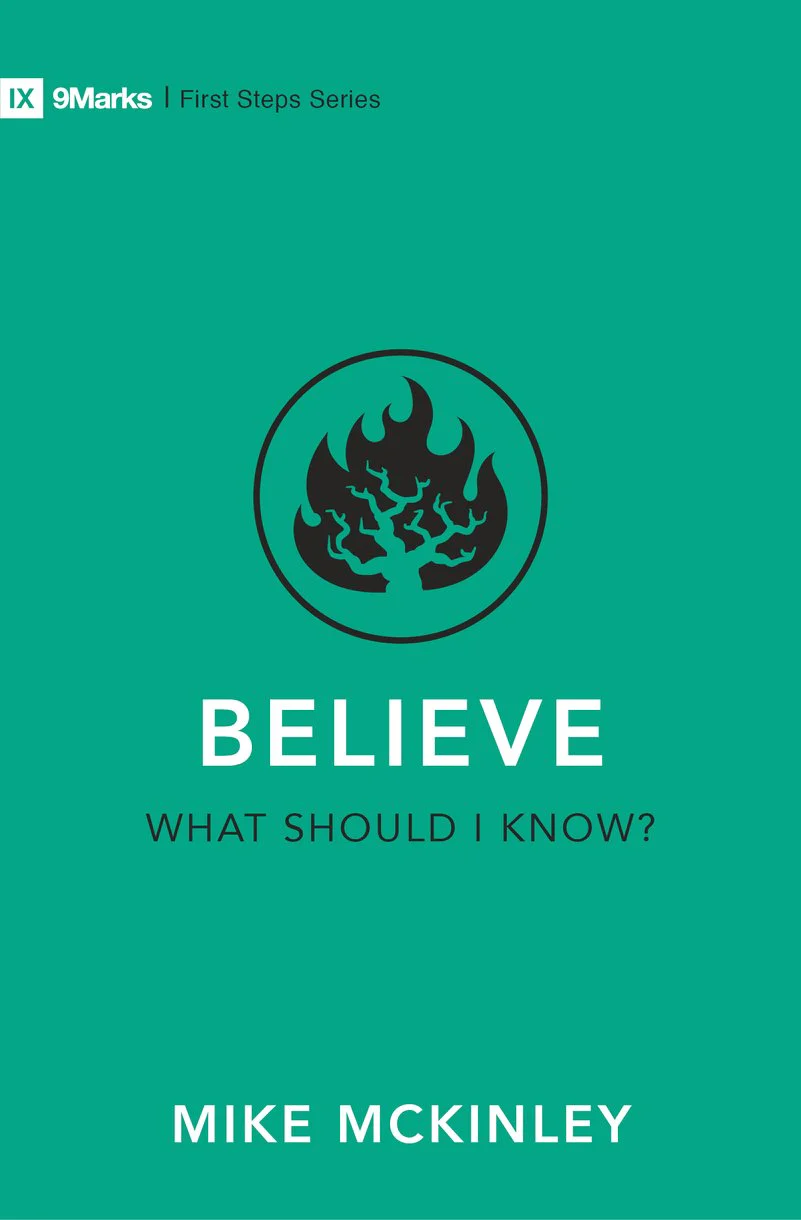 Believe: What Should I Know? (9 Marks - First Steps)