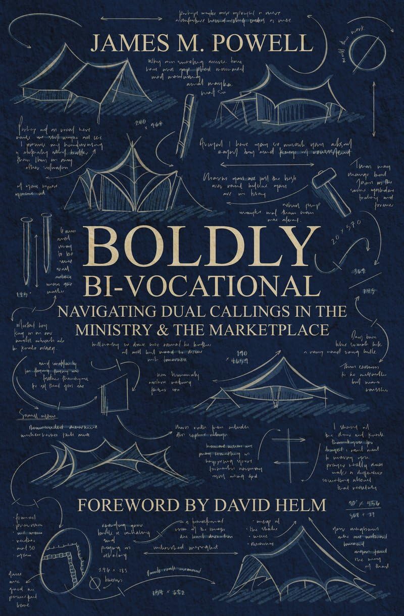 Boldly Bi-Vocational: Navigating Dual Callings in the Ministry and the Marketplace