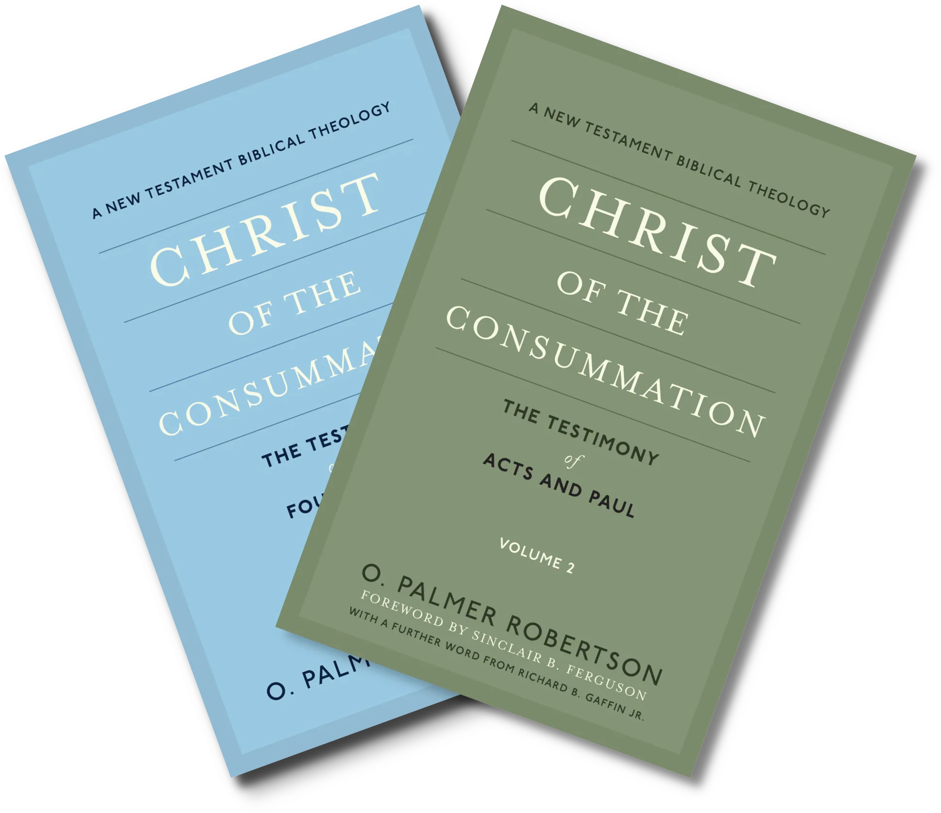 Christ of the Consummation: A New Testament Biblical Theology (2-Volume Set)