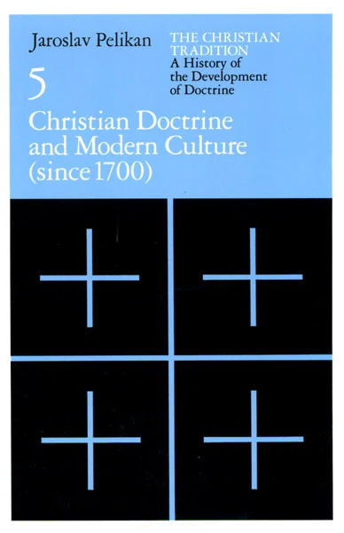 Christian Doctrine and Modern Culture: Since 1700