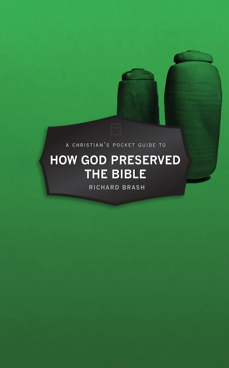Christian's Pocket Guide to How God Preserved the Bible (Revised) (Pocket Guides)