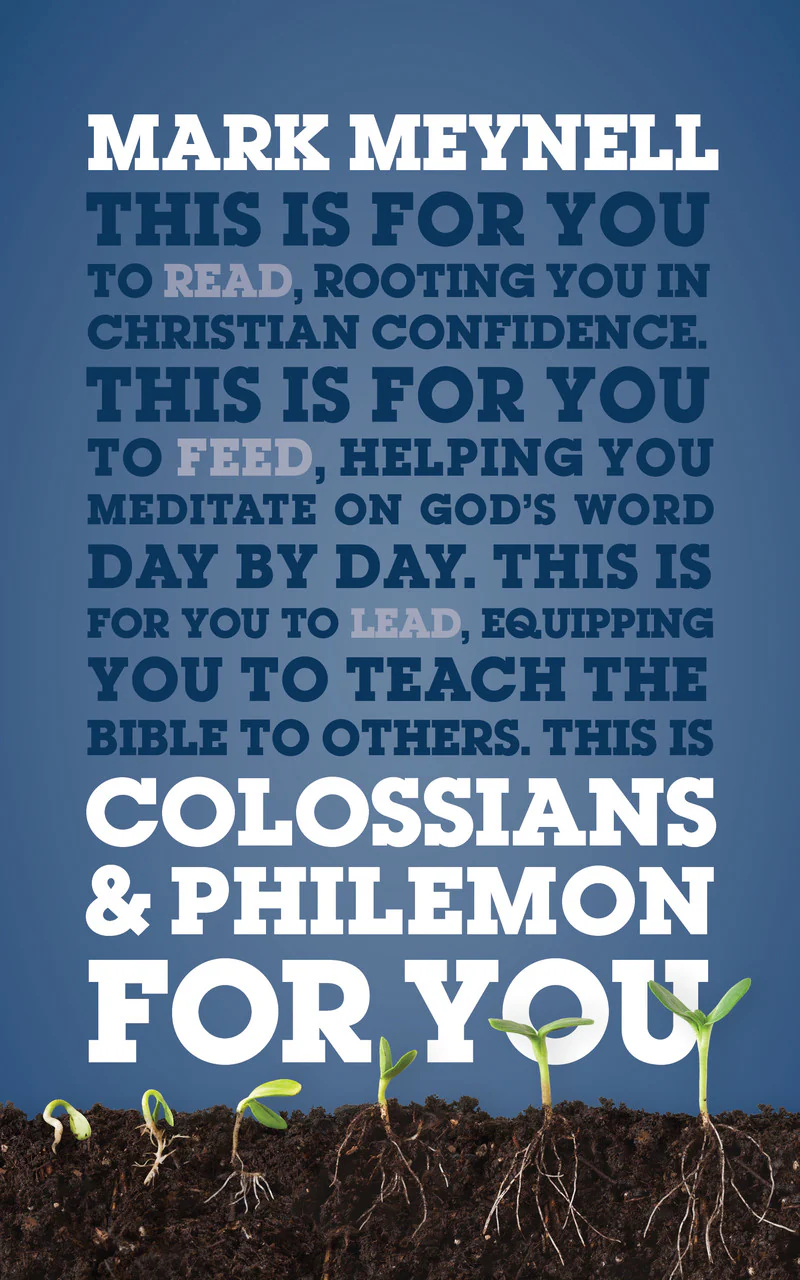 Colossians & Philemon for You: Rooting You in Christian Confidence (God's Word for You)