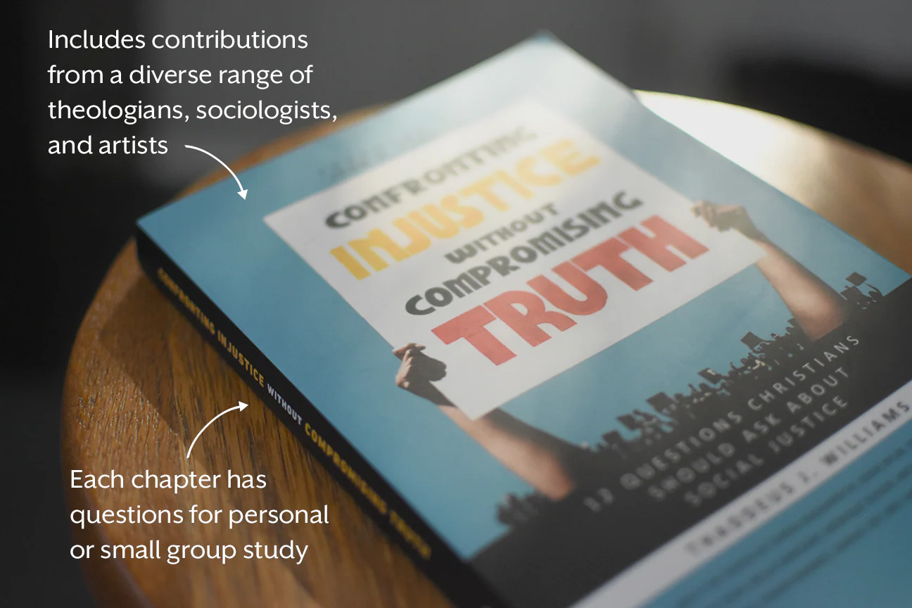 Confronting Injustice Without Compromising Truth: 12 Questions Christians Should Ask about Social Justice - Image 2