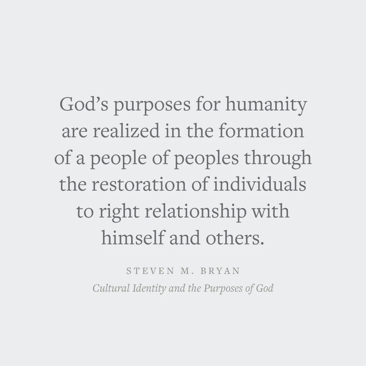 Cultural Identity and the Purposes of God: A Biblical Theology of Ethnicity, Nationality, and Race - Image 3