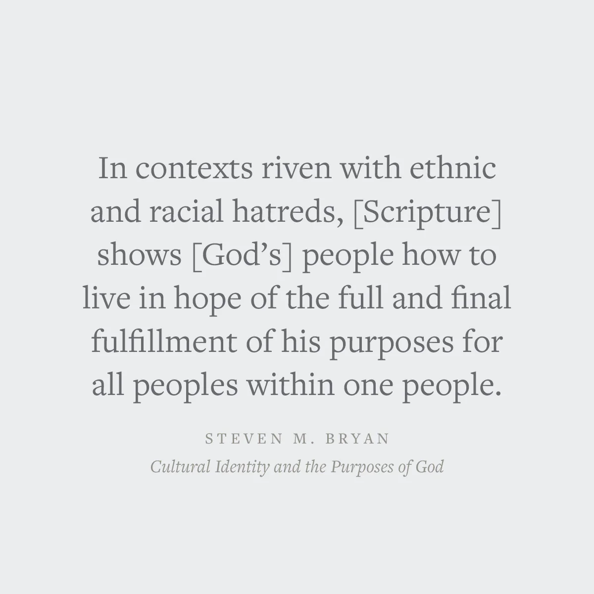 Cultural Identity and the Purposes of God: A Biblical Theology of Ethnicity, Nationality, and Race - Image 6