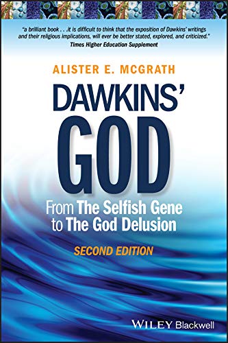 Dawkins' God: From the Selfish Gene to the God Delusion (Revised)