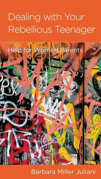 Dealing with a Rebellious Teenager: Help for Worried Parents (NGP Minibook)