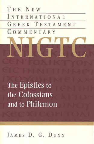 Epistles to the Colossians and Philemon (NIGTC)