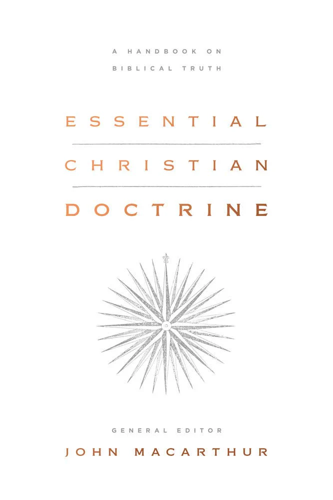 Essential Christian Doctrine: A Handbook on Biblical Truth