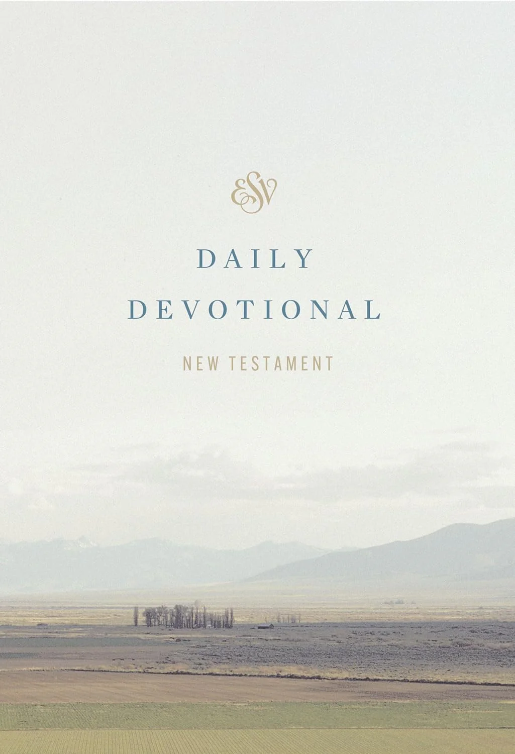 ESV Daily Devotional New Testament: Through the New Testament in a Year