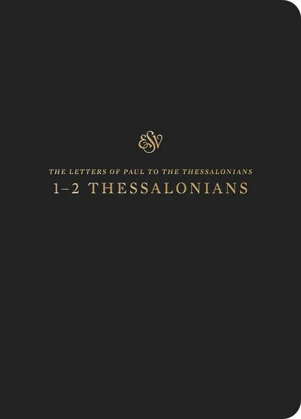 ESV Scripture Journal: 1-2 Thessalonians (Paperback)