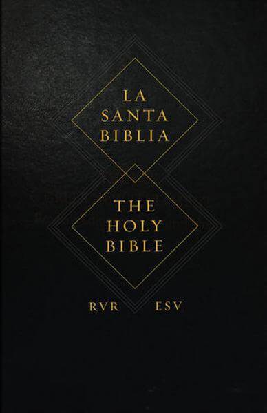 ESV Spanish/English Parallel Bible (Hardcover, La Santa Biblia RVR / The Holy Bible ESV)