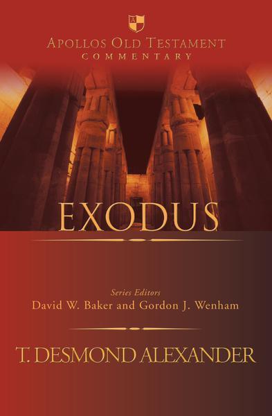 Exodus (Apollos Old Testament Commentary)