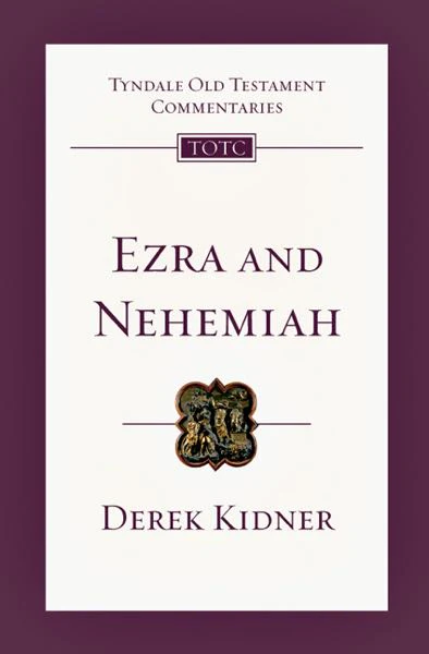 Ezra and Nehemiah (Tyndale Commentaries)