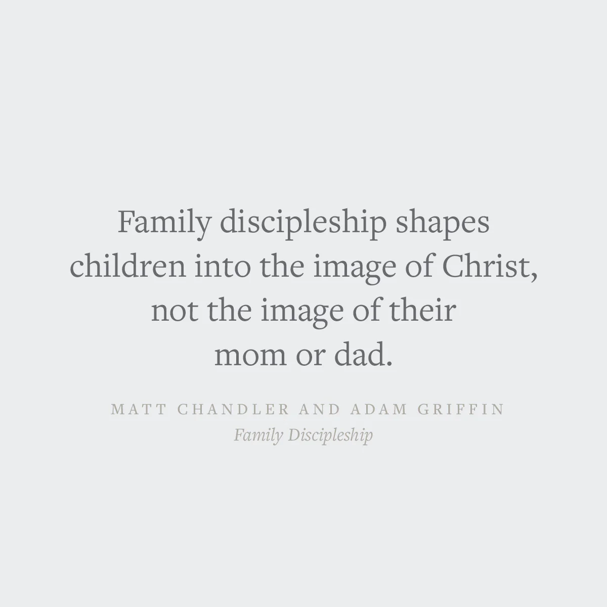 Family Discipleship: Leading Your Home Through Time, Moments, and Milestones - Image 7