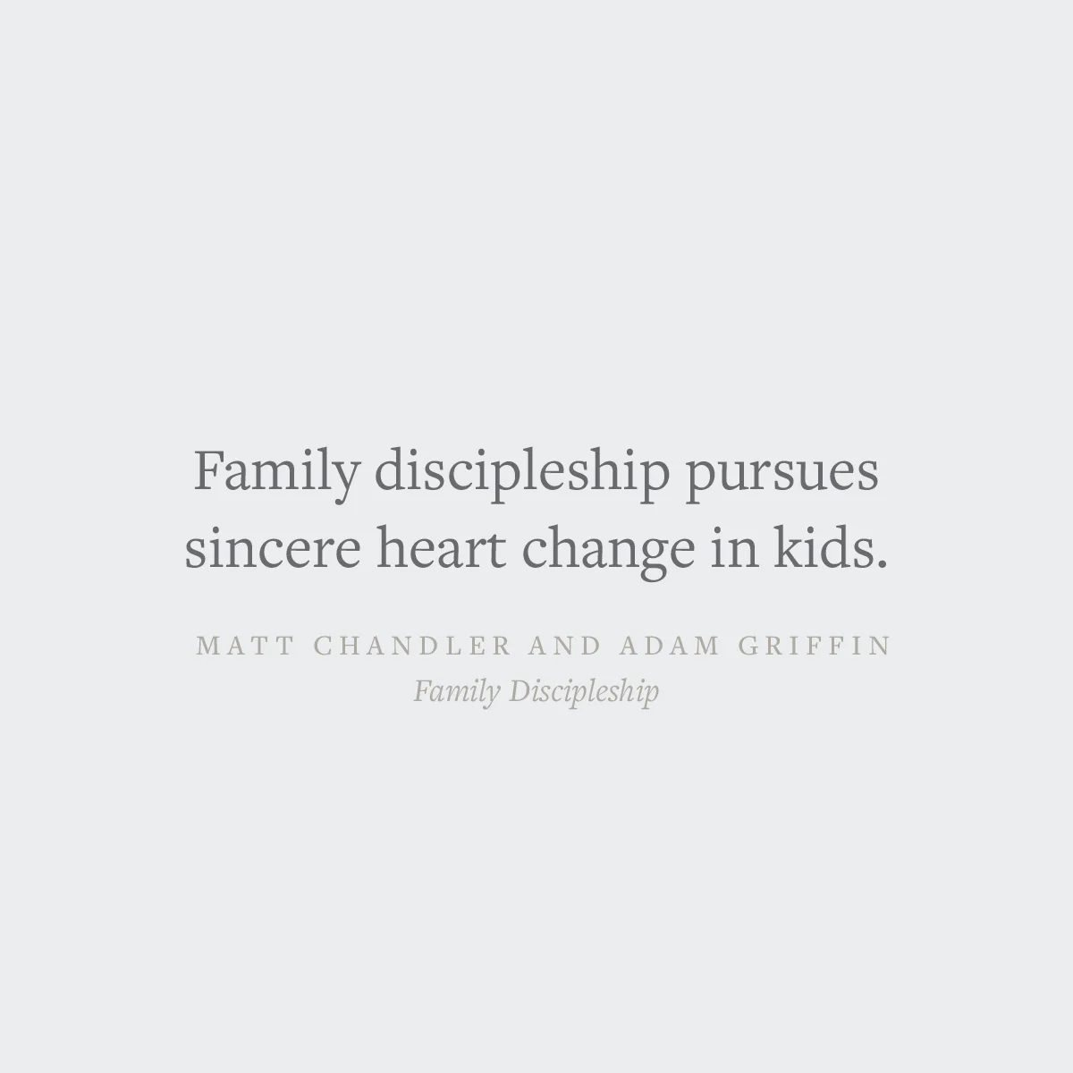 Family Discipleship: Leading Your Home Through Time, Moments, and Milestones - Image 8
