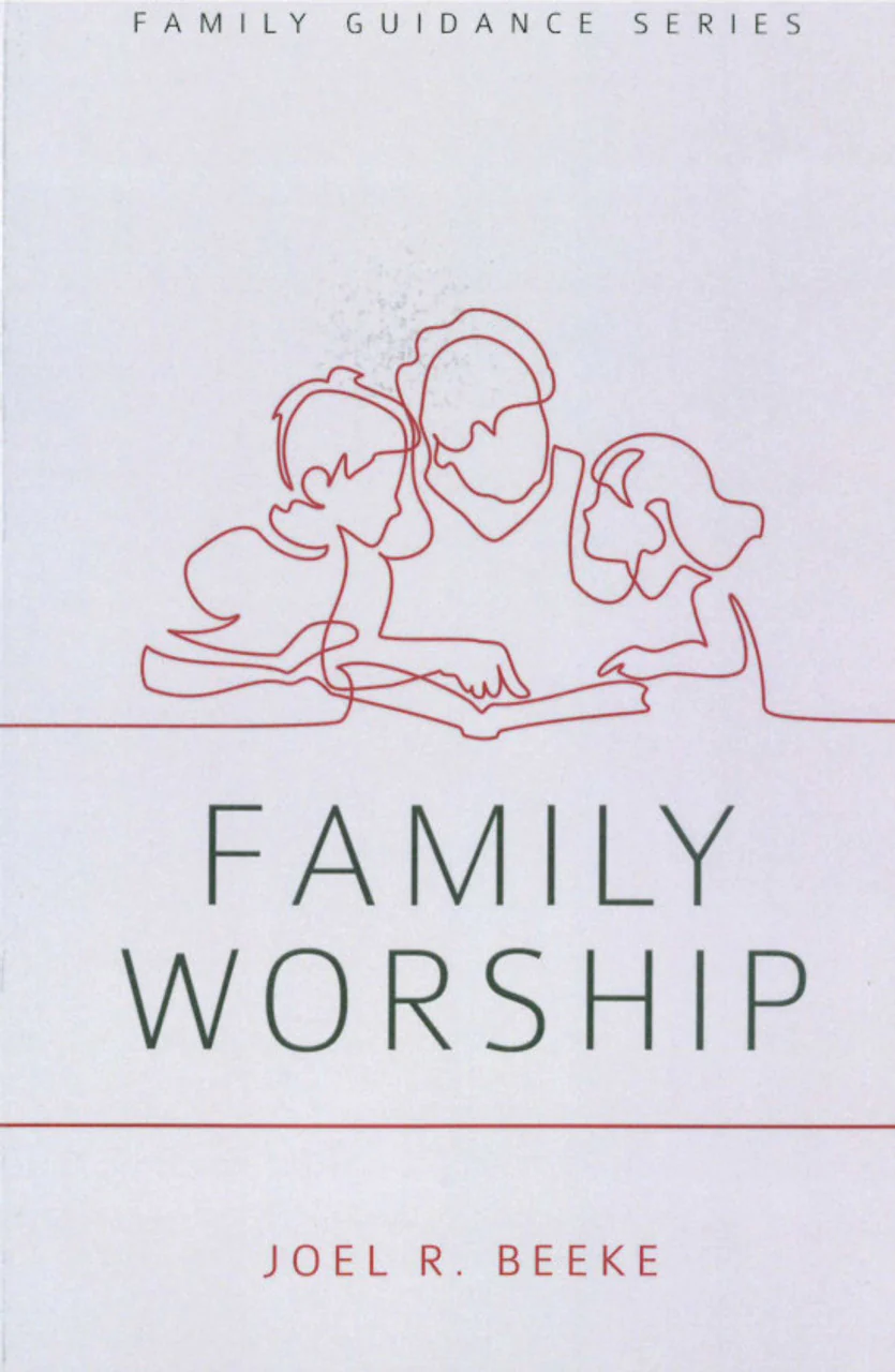 Family Worship (2nd Edition) (Family Guidance Series)
