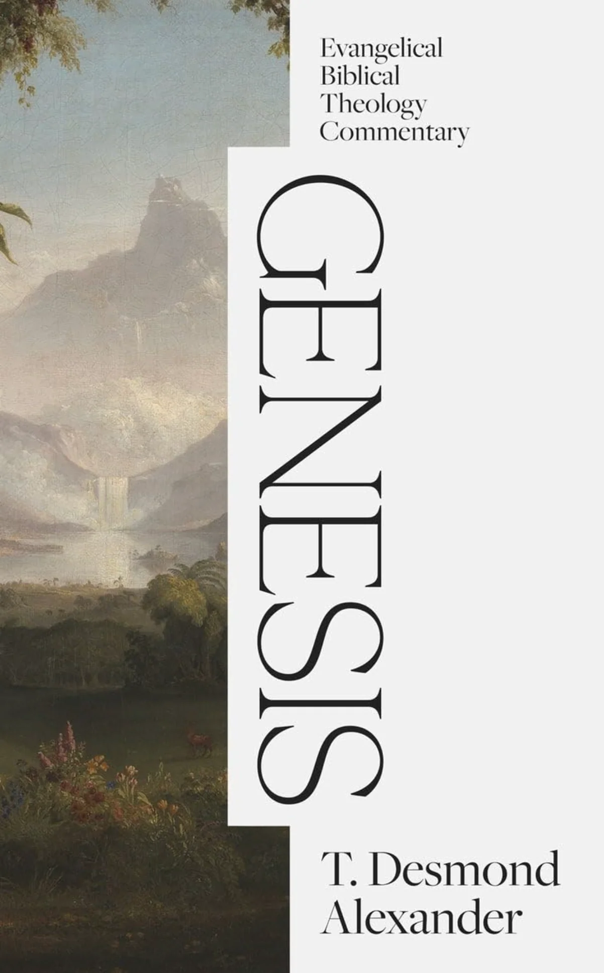 Genesis: Evangelical Biblical Theology Commentary (EBTC)