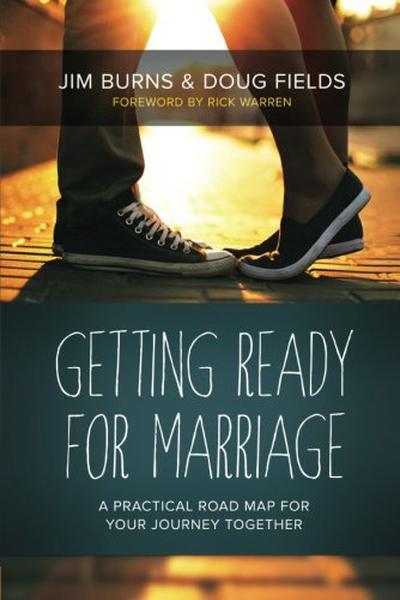 Getting Ready for Marriage: A Practical Road Map for Your Journey Together
