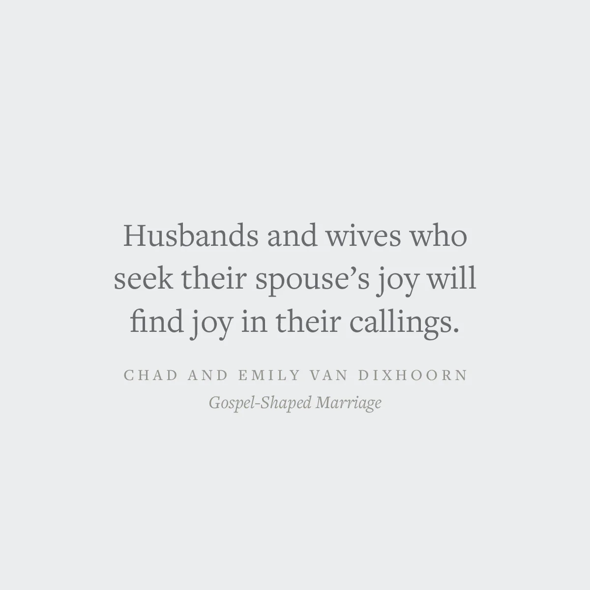 Gospel-Shaped Marriage: Grace for Sinners to Love Like Saints - Image 11