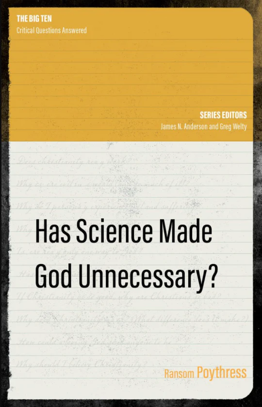 Has Science Made God Unnecessary? (Big Ten)
