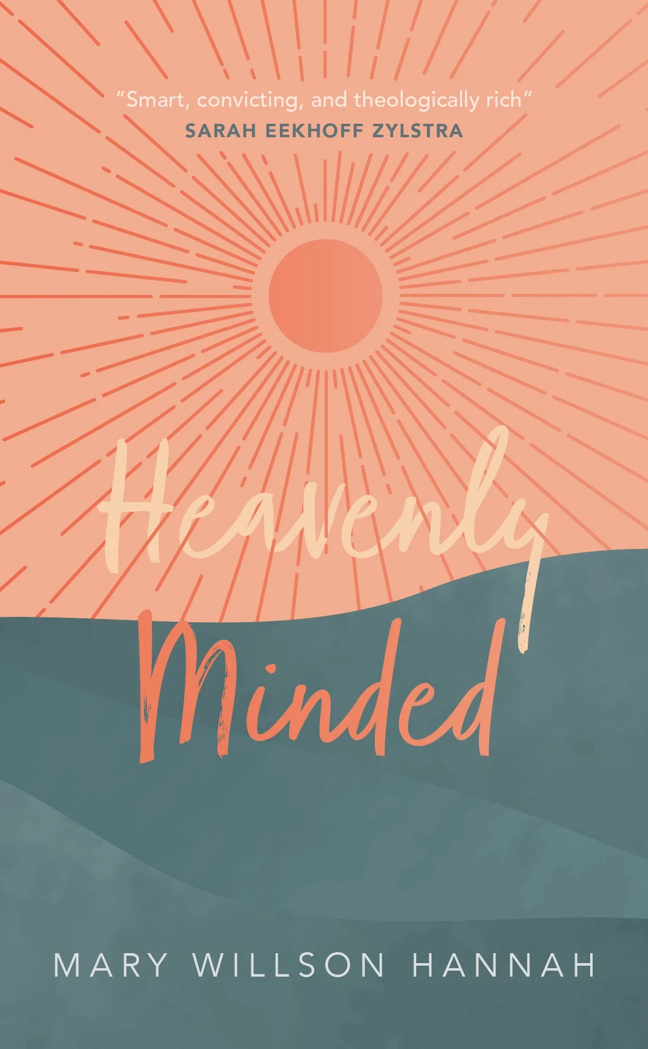 Heavenly Minded