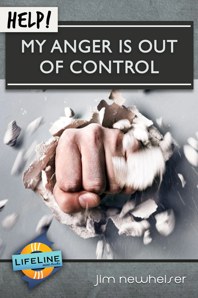Help! My Anger Is Out of Control (LifeLine Mini-Book)