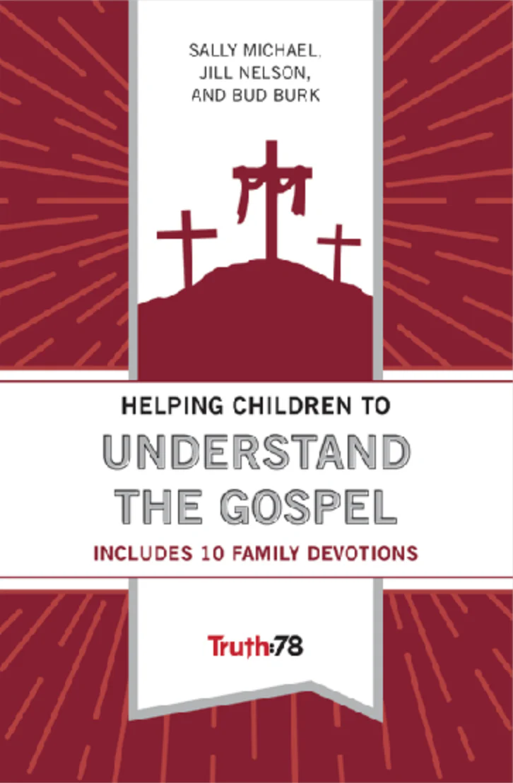 Helping Children to Understand the Gospel