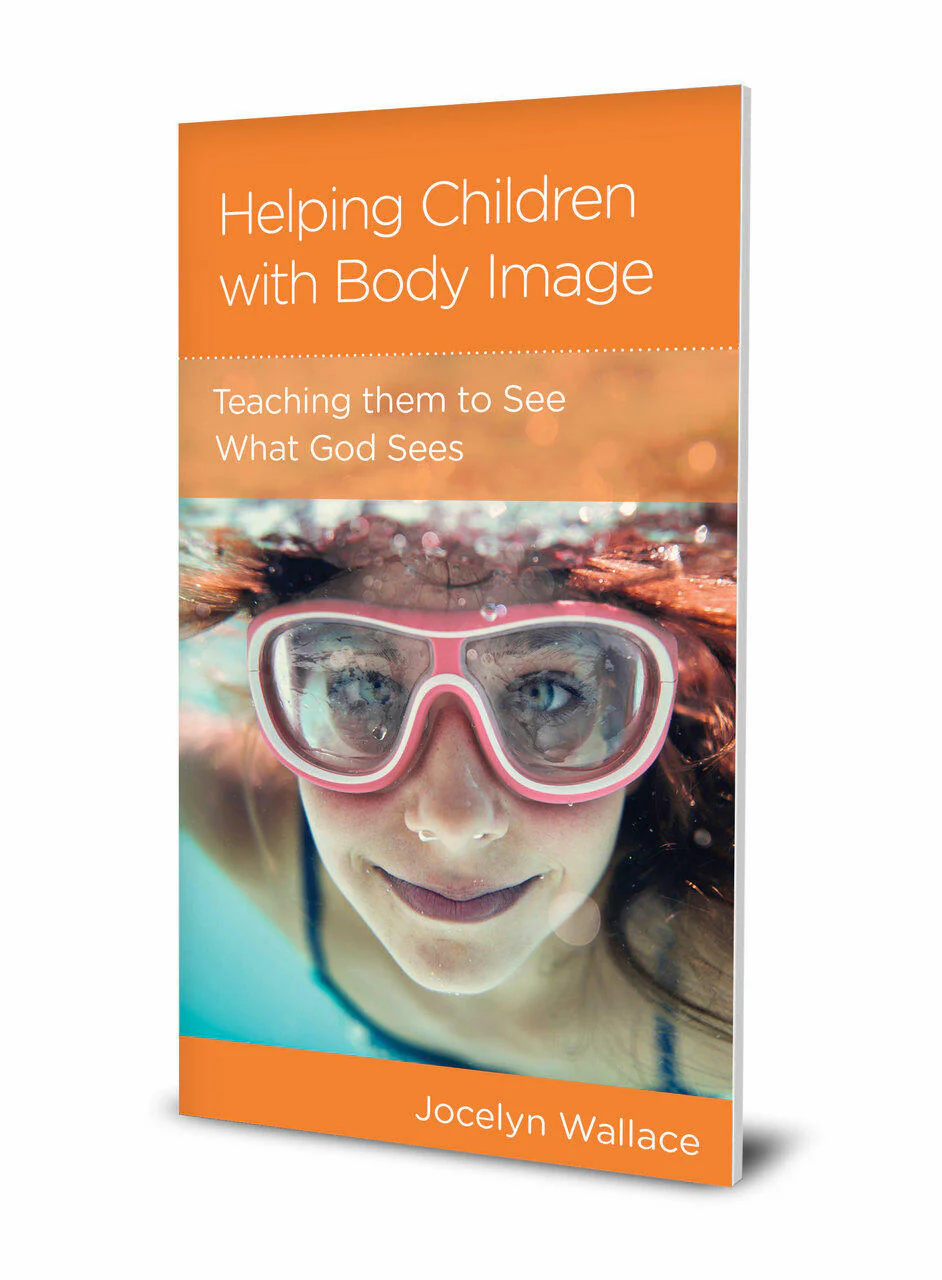 Helping Children with Body Image: Teaching Them to See What God Sees - Image 2