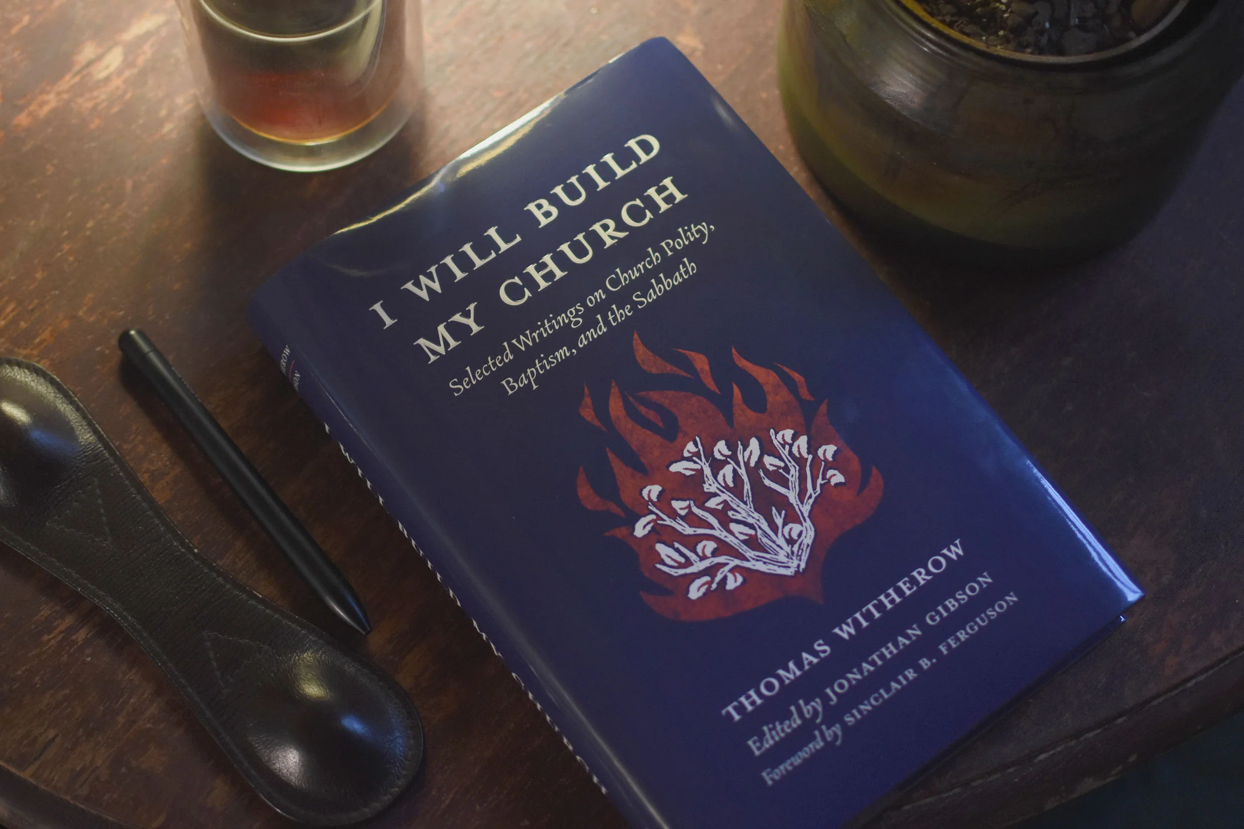I Will Build My Church: Selected Writings on Church Polity, Baptism, and the Sabbath - Image 6