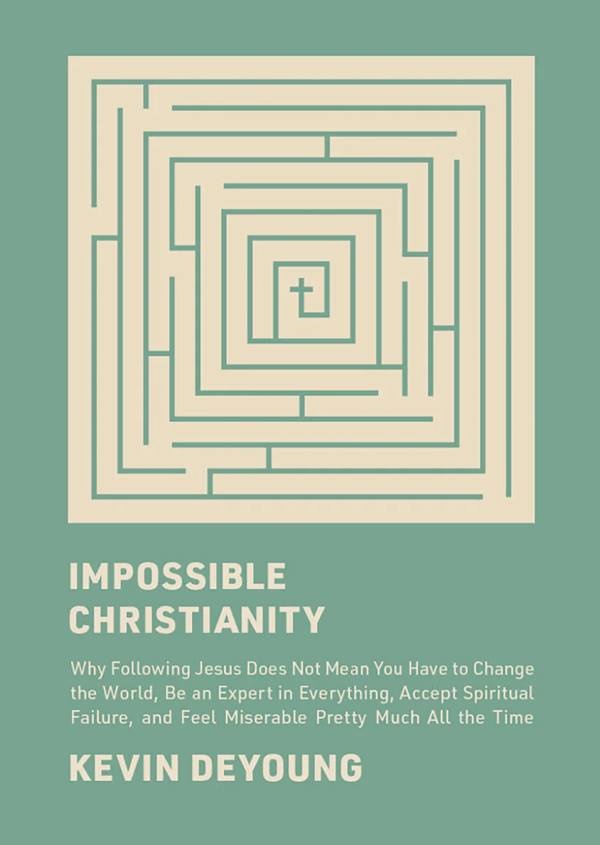 Impossible Christianity