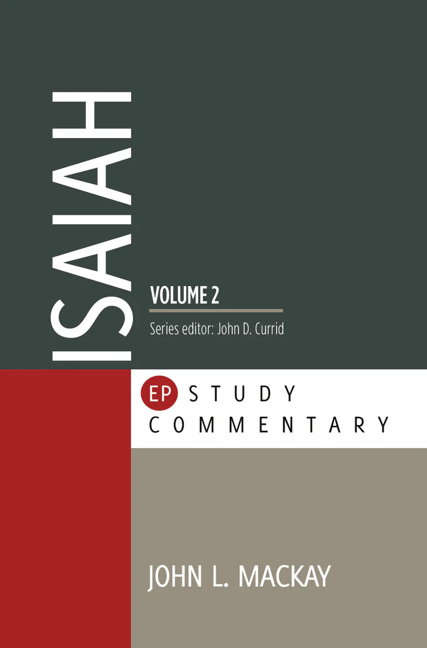 Isaiah, Volume 2 (EP Study Commentary)
