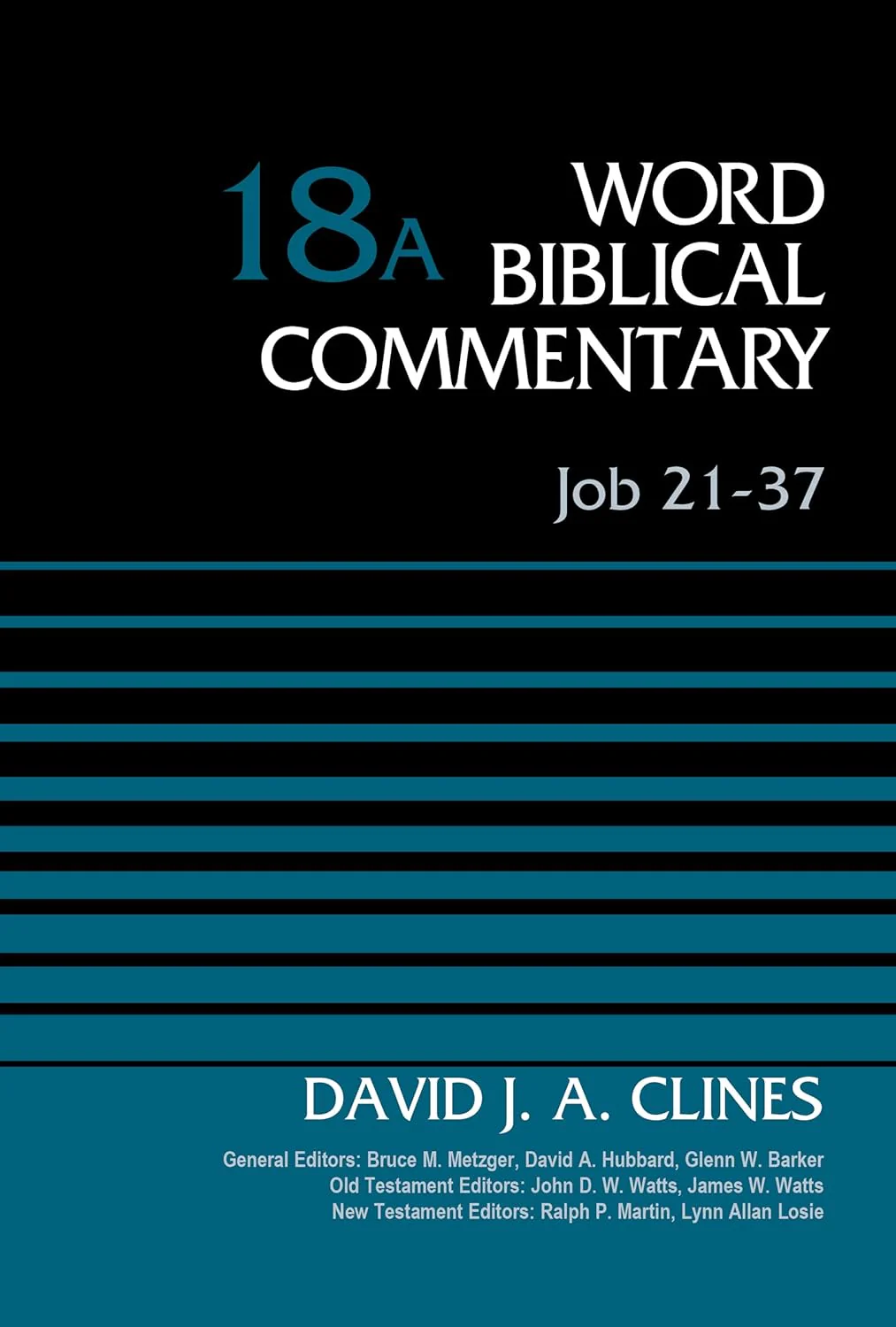 Job 21-37 (Word Biblical Commentary) Vol 18a