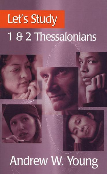 Let's Study 1 and 2 Thessalonians (Let's Study Series)