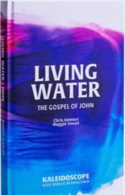 Living Water: The Gospel of John