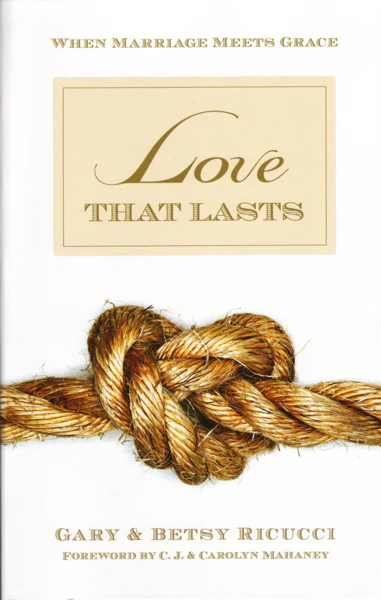 Love That Lasts: When Marriage Meets Grace