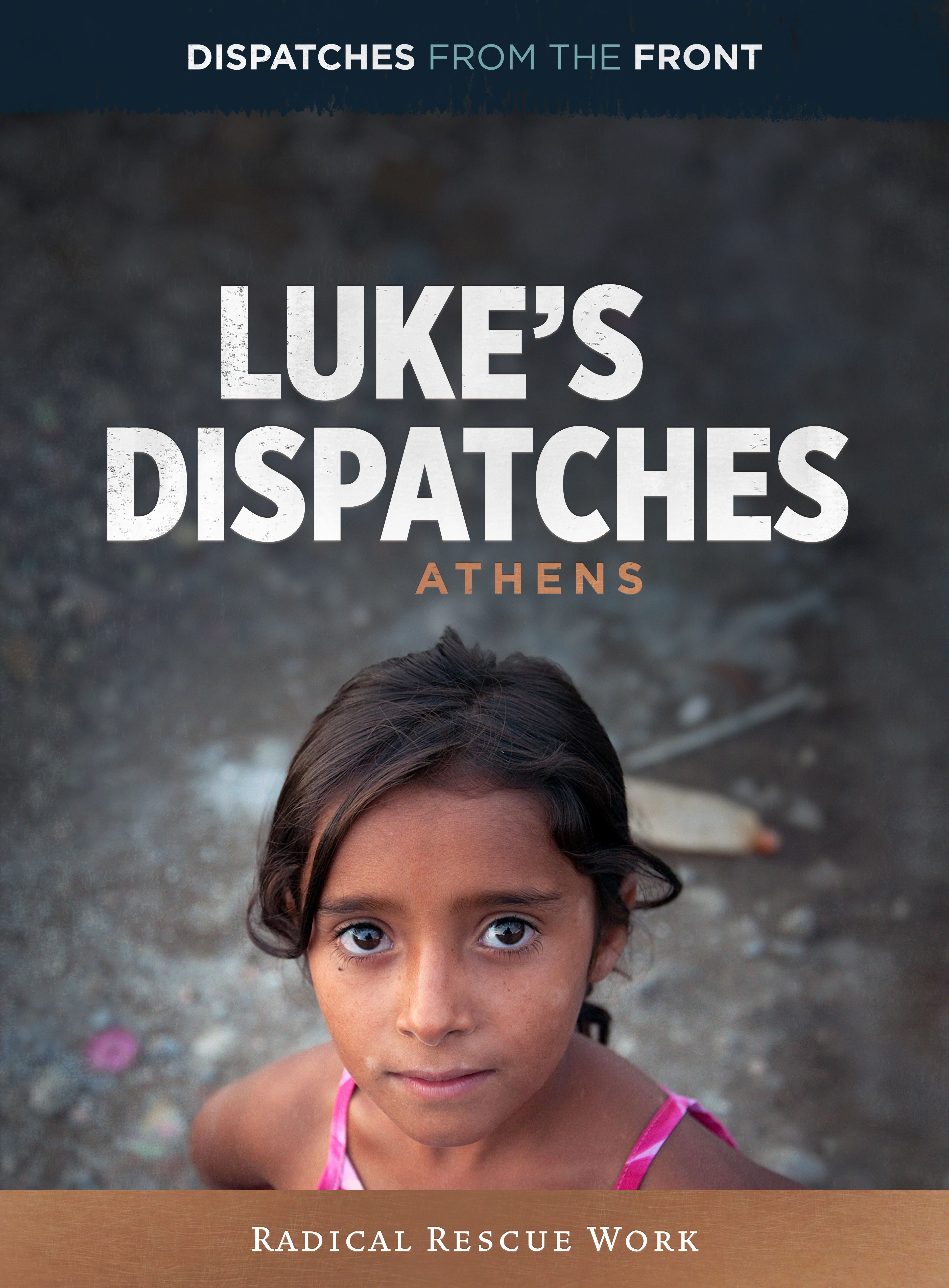 Luke’s Dispatches Episode 4: Radical Rescue Work