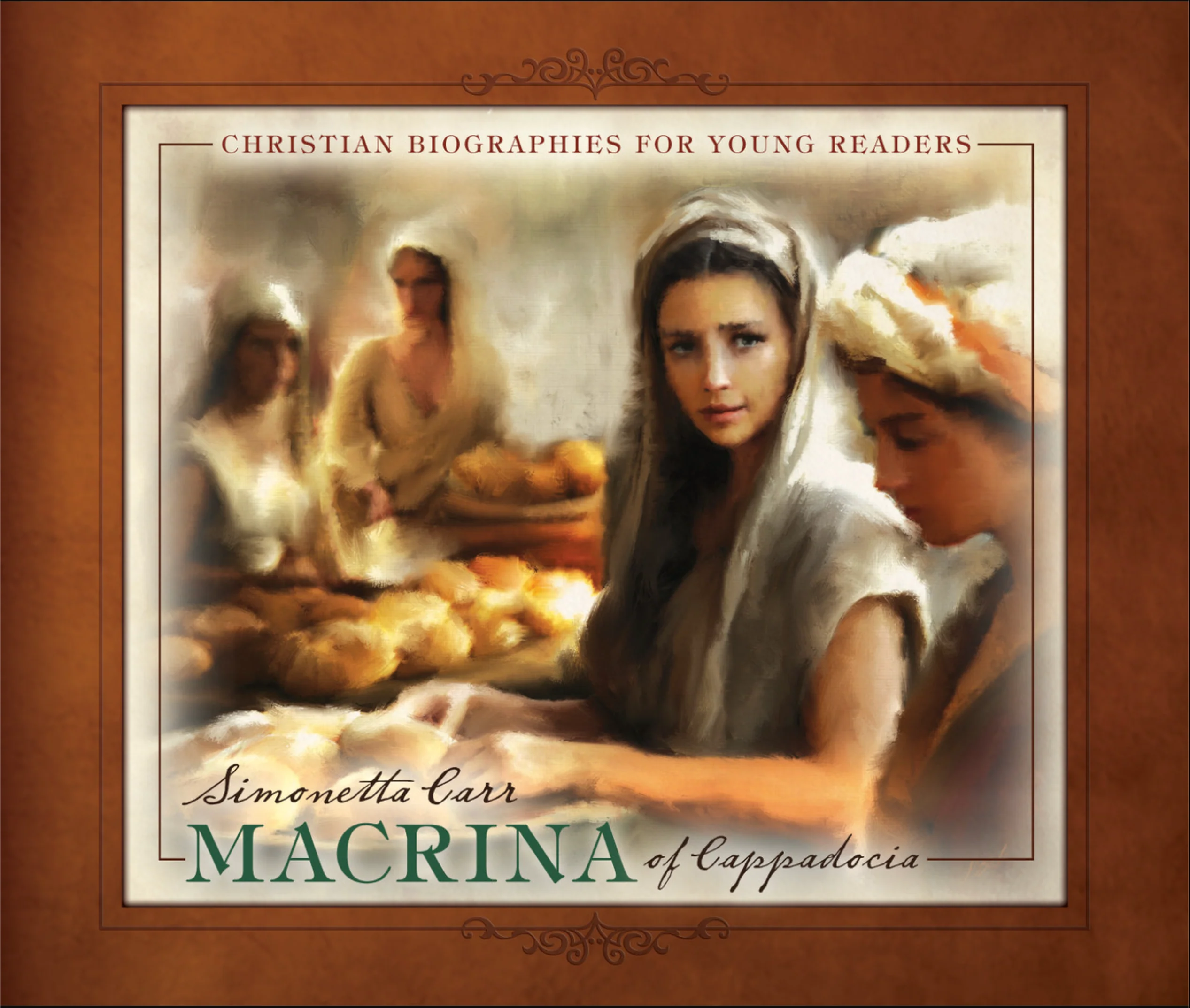 Macrina of Cappadocia (Christian Biographies for Young Readers)