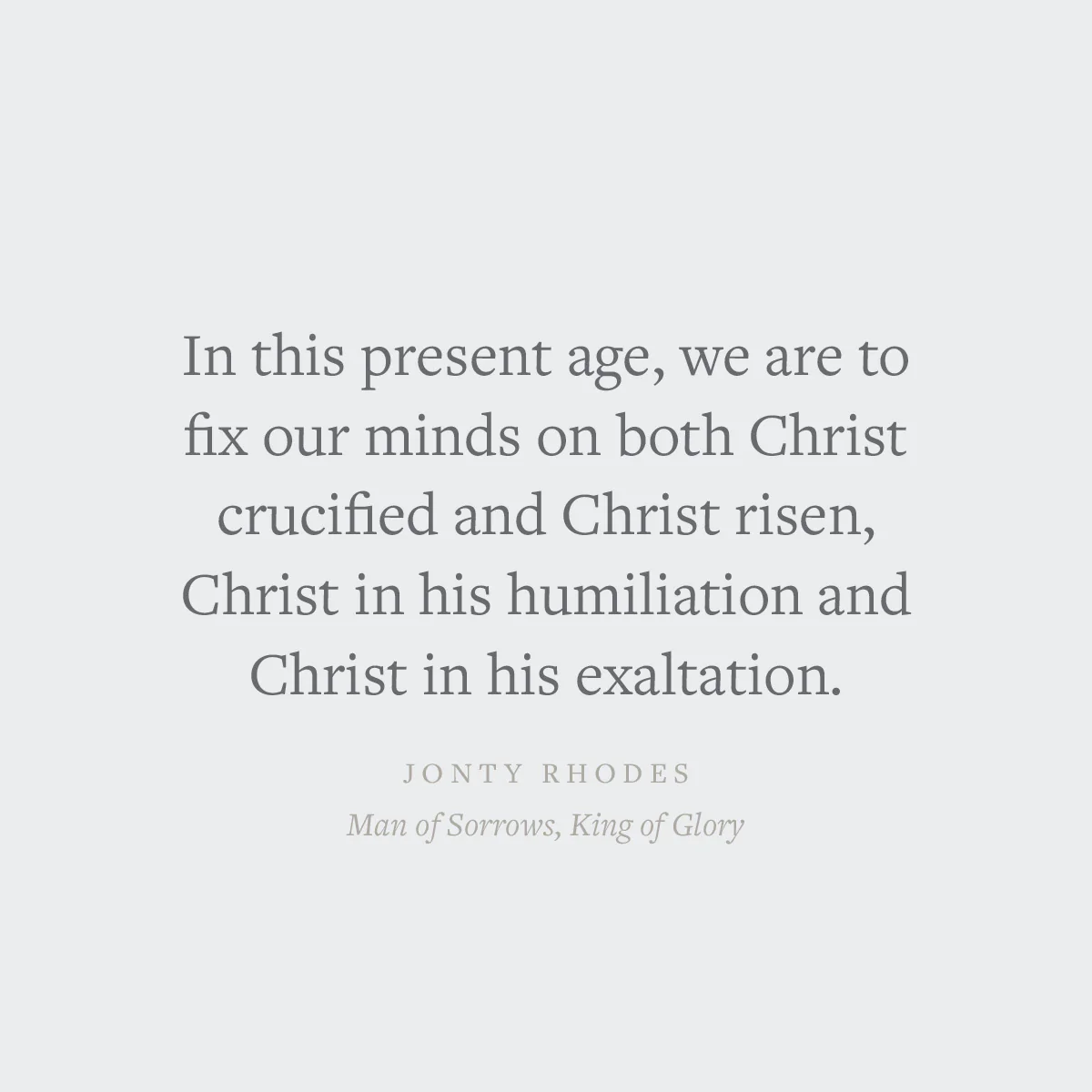 Man of Sorrows, King of Glory: What the Humiliation and Exaltation of Jesus Mean for Us - Image 3