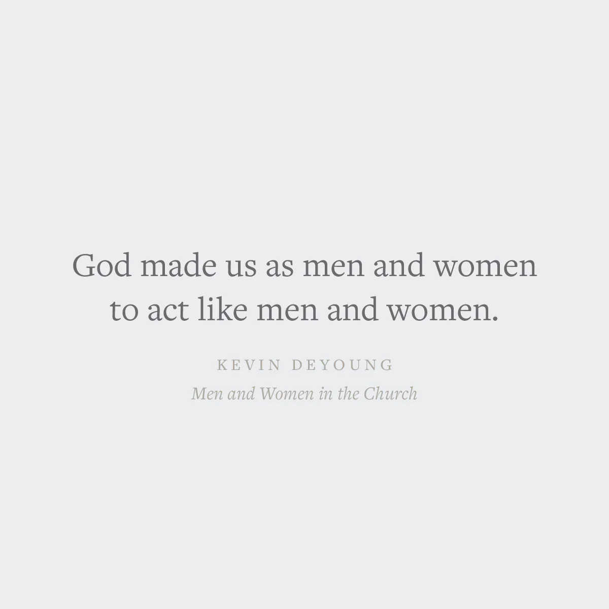 Men and Women in the Church: A Short, Biblical, Practical Introduction - Image 12