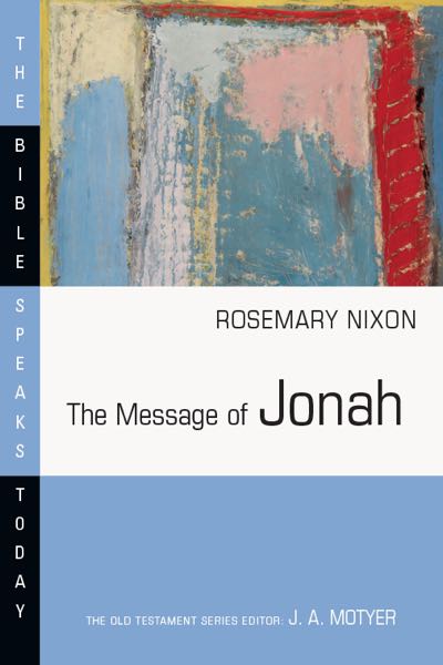 Message of Jonah: Presence in the Storm (Bible Speaks Today)