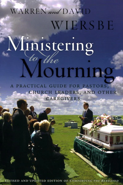 Ministering to the Mourning